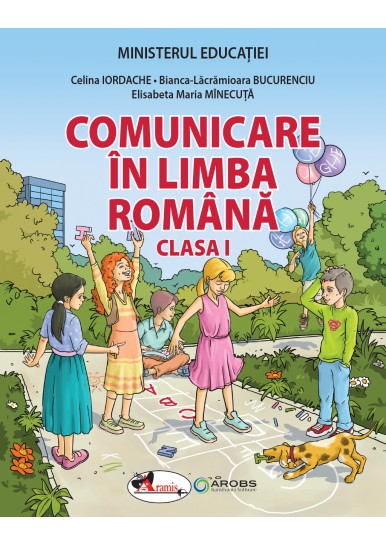 MANUAL DE COMUNICARE ÎN LIMBA ROMÂNĂ CLASA I (NOU!)