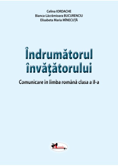 ÎNDRUMĂTORUL ÎNVĂȚĂTORULUI. C.L.R. CLASA A II-A. PDF GRATUIT
