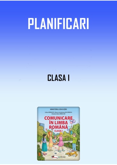 PLANIFICARE CALENDARISTICA MANUAL CLR CLASA I - IORDACHE BUCURENCIU MANECUTA