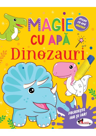 MAGIE CU APĂ. DINOZAURI 