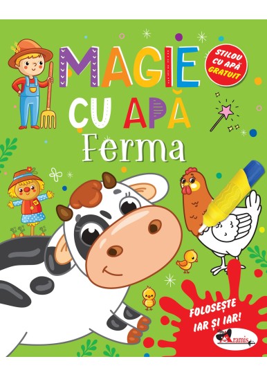  MAGIE CU APĂ. FERMA