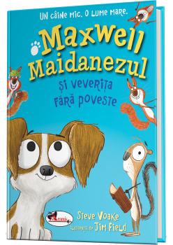 Maxwell Maidanezul și veverița fără poveste