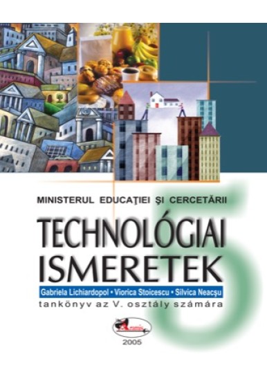 Educatie tehnologica, clasa a V-a (manual in limba maghiara)