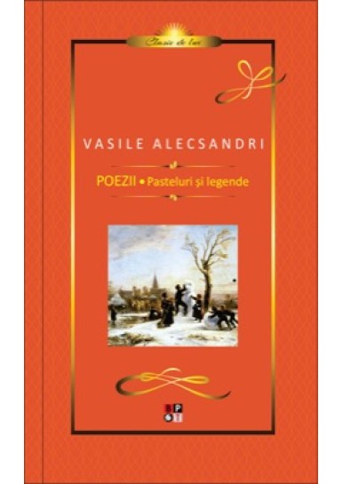 Poezii. Pasteluri si legende - V. Alecsandri