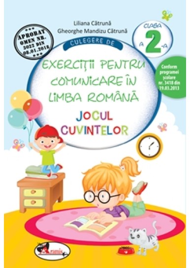 Culegere de exercitii comunicare in lb romana JOCUL CUVINTELOR cls.a II-a