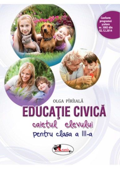 Educatie civica. Caietul elevului pentru cls a III-a