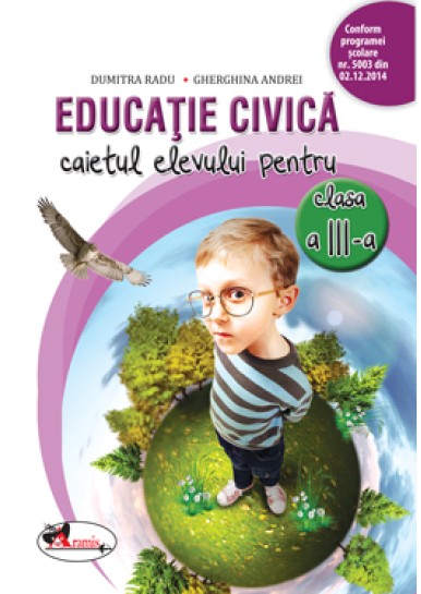 Educatie civica. Caietul elevului pentru clasa a III-a