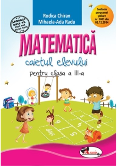 Matematica. Caietul elevului pentru clasa a III-a