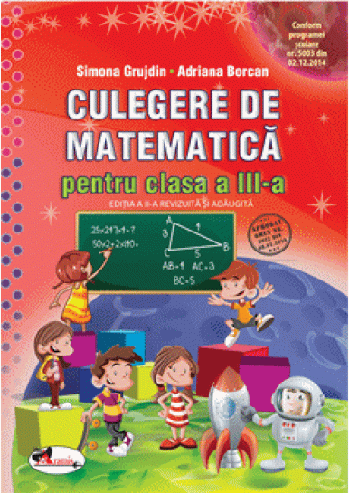 Culegere de matematica cls a III-a, Grujdin