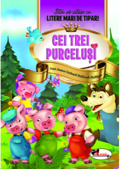 Cei trei purcelusi  - Stiu sa citesc cu litere mari de tipar!