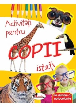 Ne distram cu autocolante. Activitati pentru copii isteti