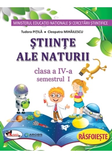 Stiinte ale naturii. Manual clasa a IV-a 