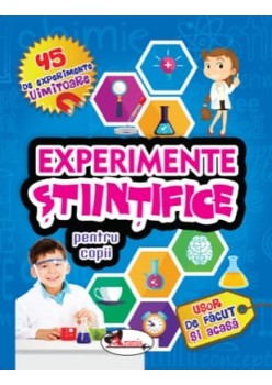 Experimente stiintifice pentru copii ed. a II-a