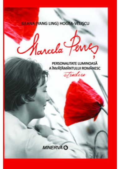 Marcela Penes - personalitate luminoasa a invatamantului romanesc. Studiu