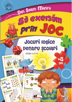 Sa exersam prin joc +8 ani. Jocuri logice pentru scolari