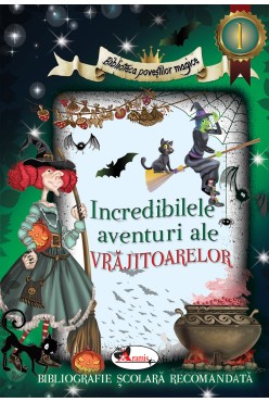 Incredibilele aventuri ale vrăjitoarelor