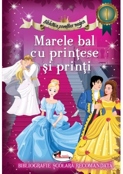 Marele bal cu printese si printi