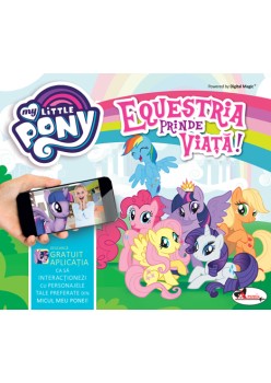 Equestria prinde viață! My little pony