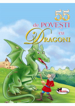 55 de povesti cu dragoni