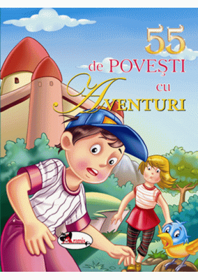 55 de povesti cu aventuri