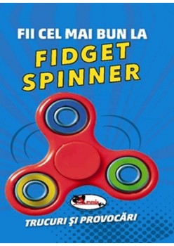 Fii cel mai bun la FIDGET SPINNER