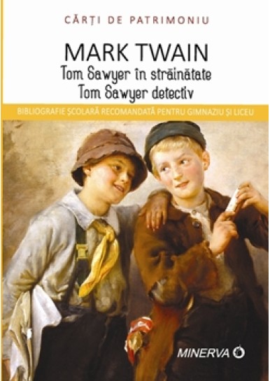 Tom Sawyer in strainatate/Tom Sawyer detectiv