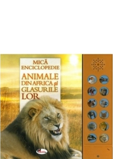 Animale din Africa si glasurile lor (carte cu sunete)