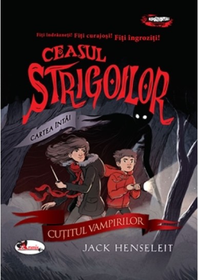 CEASUL STRIGOILOR. Cartea intai - CUŢITUL VAMPIRILOR