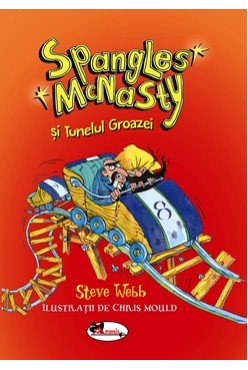 Spangles McNasty și Tunelul Groazei
