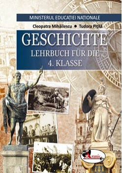  Istorie. Manual pentru clasa a IV-a limba germana