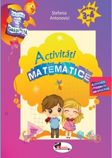 Caietul meu de gradinita - Activitati matematice 3-4 ani