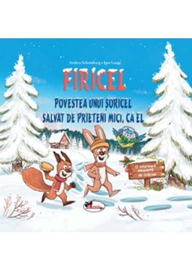 FIRICEL - Povestea unui soricel salvat de prieteni mici, ca el