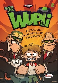 Wupii - Atacul agentilor antipatici