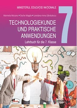 Educatie tehnologica si aplicatii practice cls. a VII-a, manual in lb. germana