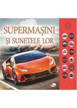 Supermasini si sunetele lor