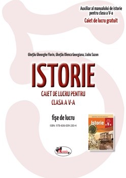 Istorie. Caiet de lucru pentru clasa a V-a.PDF GRATUIT