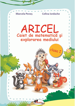 ARICEL. Caiet de matematica si explorarea mediului cls I