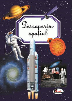 Descoperim spatiul