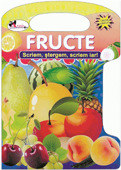 FRUCTE.Scriem, stergem, scriem iar!