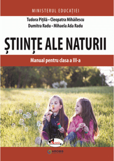 Stiinte ale naturii. Manual pentru clasa a III-a