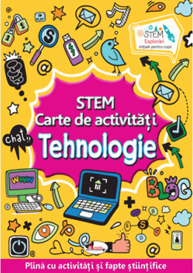 STEM. Tehnologie. Carte de activitati