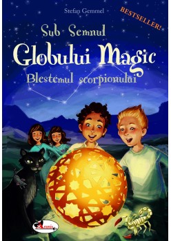 Sub Semnul Globului Magic. Blestemul scorpionului