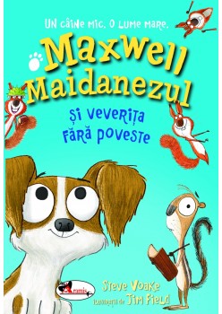 Maxwell Maidanezul și veverița fără poveste