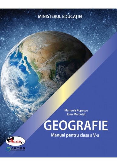 MANUAL DE GEOGRAFIE CLASA A V-A (NOU!)